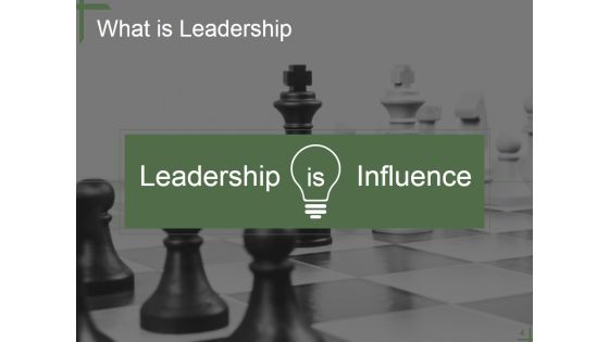 Leadership Ppt PowerPoint Presentation Complete Deck With Slides Slide04