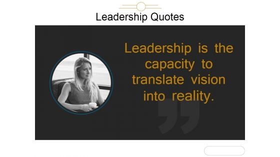 Leadership Quotes Template 3 Ppt PowerPoint Presentation Deck