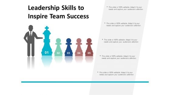 Leadership Skills To Inspire Team Success Ppt PowerPoint Presentation Ideas Structure
