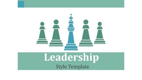 Leadership Style Template Ppt PowerPoint Presentation Ideas Portfolio Leadership Style Template Ppt PowerPoint Presentation Ideas Portfolio