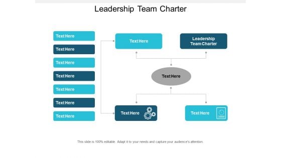 Leadership Team Charter Ppt PowerPoint Presentation Slides Format Ideas Cpb