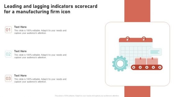 Leading And Lagging Indicators Scorecard For A Manufacturing Firm Icon Icons PDF