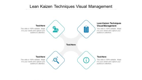 Lean Kaizen Techniques Visual Management Ppt PowerPoint Presentation Pictures Design Templates Cpb