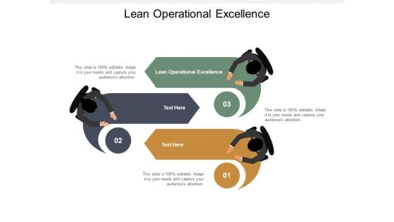 Lean Operational Excellence Ppt PowerPoint Presentation Pictures Design Ideas Cpb