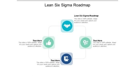 Lean Six Sigma Roadmap Ppt PowerPoint Presentation Infographics File Formats Cpb