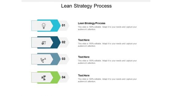 Lean Strategy Process Ppt PowerPoint Presentation Outline Tips Cpb