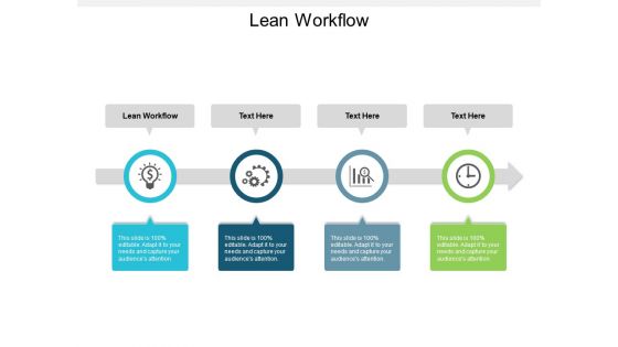 Lean Workflow Ppt PowerPoint Presentation File Design Inspiration Cpb