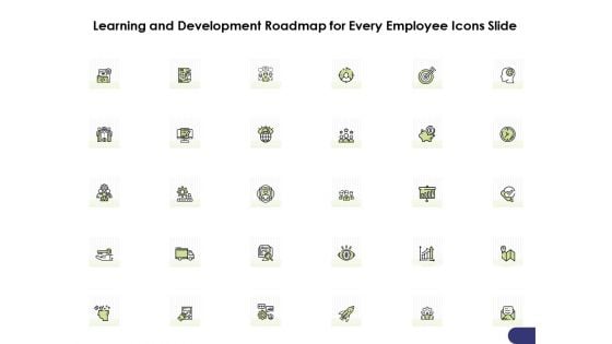 Learning And Development Roadmap For Every Employee Icons Slide Ppt PowerPoint Presentation Gallery Backgrounds PDF