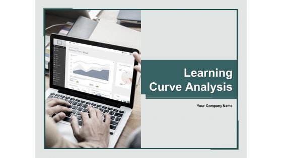 Learning Curve Analysis Ppt PowerPoint Presentation Complete Deck With Slides