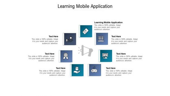 Learning Mobile Application Ppt PowerPoint Presentation Pictures Slides Cpb Pdf