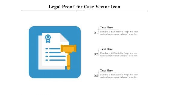 Legal Proof For Case Vector Icon Ppt PowerPoint Presentation Ideas Demonstration PDF