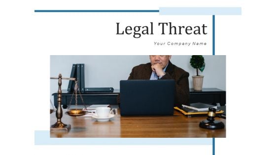 Legal Threat Operations Growth Ppt PowerPoint Presentation Complete Deck