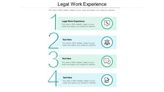 Legal Work Experience Ppt PowerPoint Presentation Pictures Format Ideas Cpb Pdf