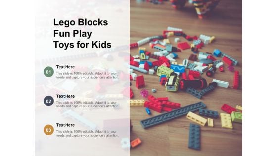 Lego Blocks Fun Play Toys For Kids Ppt Powerpoint Presentation Pictures Example File