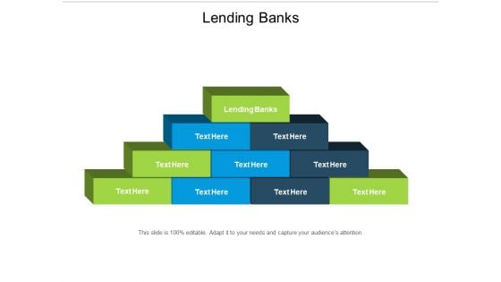 Lending Banks Ppt PowerPoint Presentation Inspiration Demonstration Cpb