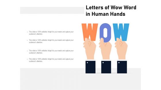 Letters Of Wow Word In Human Hands Ppt PowerPoint Presentation File Clipart Images PDF