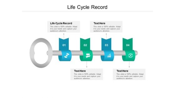 Life Cycle Record Ppt PowerPoint Presentation Slides Deck Cpb