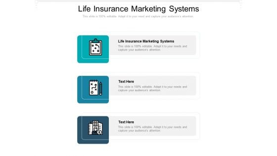 Life Insurance Marketing Systems Ppt PowerPoint Presentation Portfolio Demonstration Cpb Pdf