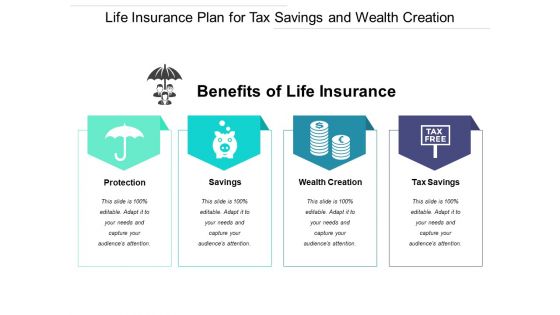 Life Insurance Plan For Tax Savings And Wealth Creation Ppt PowerPoint Presentation Infographic Template Guidelines PDF