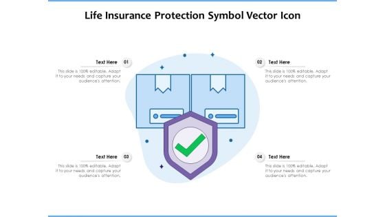 Life Insurance Protection Symbol Vector Icon Ppt PowerPoint Presentation Gallery Visuals PDF