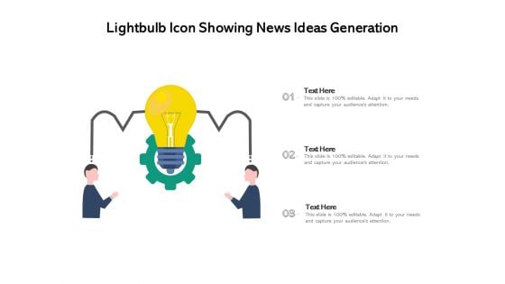 Lightbulb Icon Showing News Ideas Generation Ppt PowerPoint Presentation Portfolio Demonstration PDF