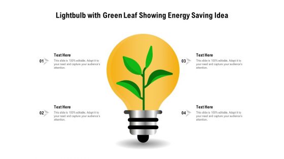 Lightbulb With Green Leaf Showing Energy Saving Idea Ppt PowerPoint Presentation Gallery Deck PDF