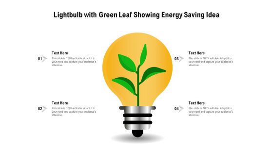 Lightbulb With Green Leaf Showing Energy Saving Idea Ppt PowerPoint Presentation Gallery Deck PDF