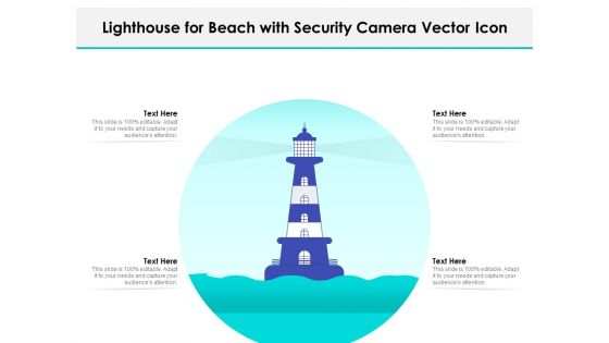 Lighthouse For Beach With Security Camera Vector Icon Ppt PowerPoint Presentation File Example PDF