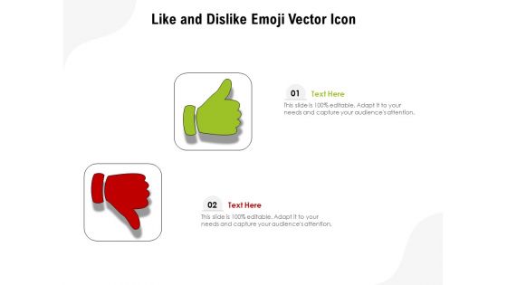 Like And Dislike Emoji Vector Icon Ppt PowerPoint Presentation Gallery Demonstration PDF