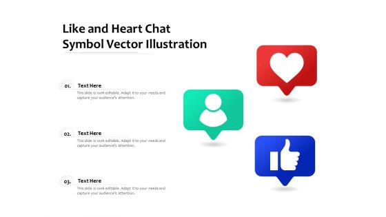 Like And Heart Chat Symbol Vector Illustration Ppt PowerPoint Presentation Infographics Slide Download PDF