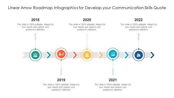 Linear Arrow Roadmap Infographics For Develop Your Communication Skills Quotes Ppt PowerPoint Presentation File Infographic Template PDF