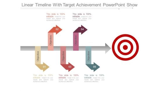 Linear Timeline With Target Achievement Powerpoint Show