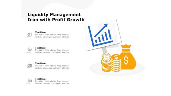 Liquidity Management Icon With Profit Growth Ppt PowerPoint Presentation File Templates PDF