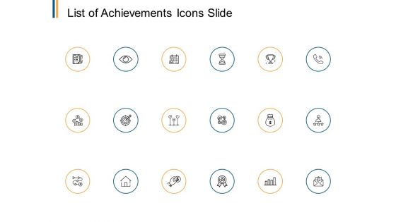 List Of Achievements Icons Slide Arrow Ppt PowerPoint Presentation Summary Show