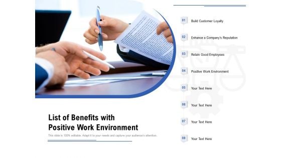 List Of Benefits With Positive Work Environment Ppt PowerPoint Presentation Show Information