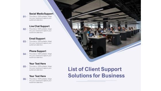 List Of Client Support Solutions For Business Ppt PowerPoint Presentation Icon Microsoft