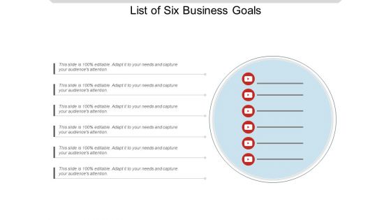 List Of Six Business Goals Ppt PowerPoint Presentation Summary Vector PDF