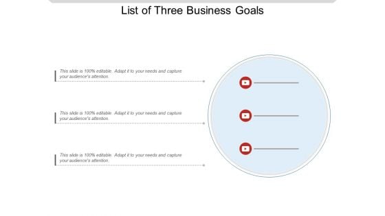 List Of Three Business Goals Ppt PowerPoint Presentation Portfolio Deck PDF