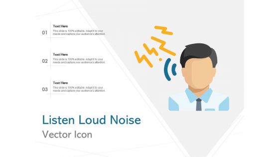 Listen Loud Noise Vector Icon Ppt PowerPoint Presentation Infographic Template Topics