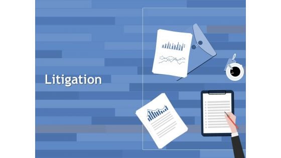 Litigation Ppt PowerPoint Presentation Ideas Graphics Template