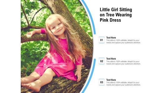 Little Girl Sitting On Tree Wearing Pink Dress Ppt PowerPoint Presentation Professional Display PDF