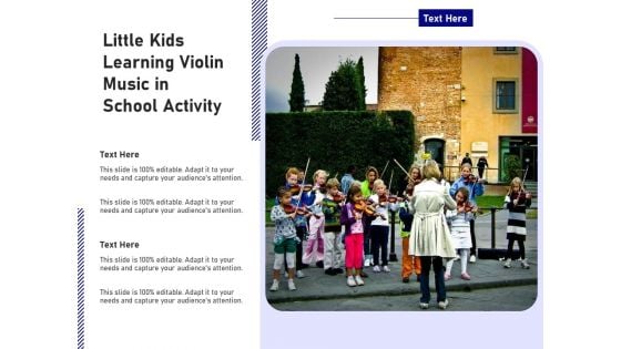 Little Kids Learning Violin Music In School Activity Ppt PowerPoint Presentation Gallery Background PDF