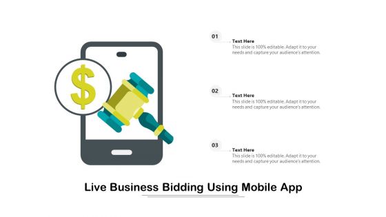 Live Business Bidding Using Mobile App Ppt PowerPoint Presentation Styles Information PDF