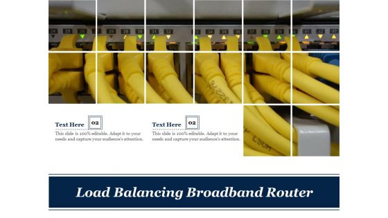 Load Balancing Broadband Router Ppt PowerPoint Presentation Gallery Outline PDF