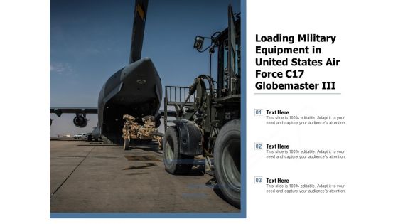 Loading Military Equipment In United States Air Force C17 Globemaster III Ppt PowerPoint Presentation File Outline PDF