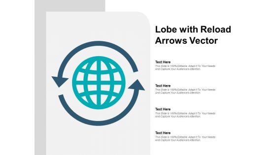 Lobe With Reload Arrows Vector Ppt PowerPoint Presentation Pictures Slides