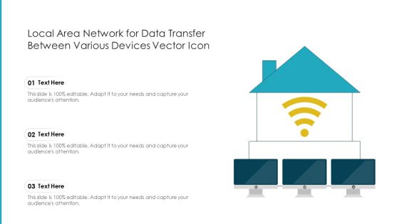 Local Area Network For Data Transfer Between Various Devices Vector Icon Ppt PowerPoint Presentation File Display PDF