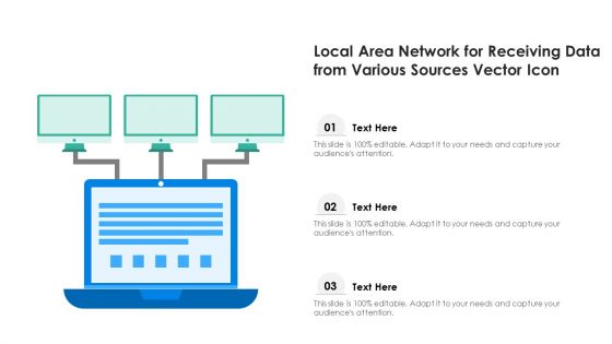 Local Area Network For Receiving Data From Various Sources Vector Icon Ppt PowerPoint Presentation Gallery Slide Download PDF