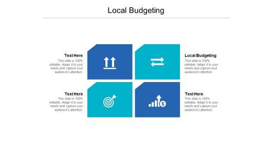 Local Budgeting Ppt PowerPoint Presentation Show Example Cpb