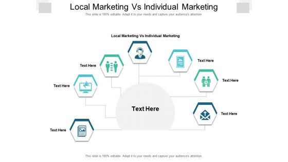 Local Marketing Vs Individual Marketing Ppt PowerPoint Presentation Inspiration Background Image Cpb Pdf Local Marketing Vs Individual Marketing Ppt PowerPoint Presentation Inspiration Background Image Cpb Pdf